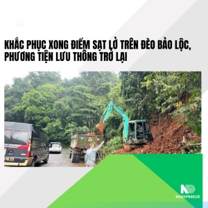 Khắc phục xong điểm sạt lở trên đèo Bảo Lộc, phương tiện lưu thông trở lại
