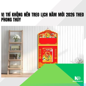 Vị trí không nên treo lịch năm mới 2026 theo phong thủy
