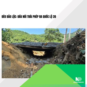 Đèo Bảo Lộc: Đấu nối trái phép ra Quốc lộ 20