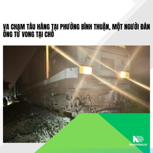 Va chạm tàu hàng tại phường Bình Thuận, một người đàn ông tử vong tại chỗ