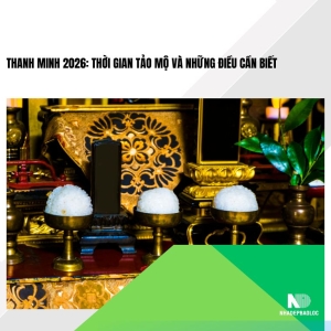 Thanh Minh 2026: Thời gian tảo mộ và những điều cần biết