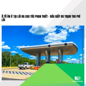 Ô tô ùn ứ tại lối ra cao tốc Phan Thiết – Dầu Giây do trạm thu phí lỗi