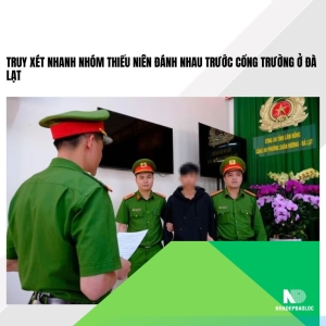 Truy xét nhanh nhóm thiếu niên đánh nhau trước cổng trường ở Đà Lạt