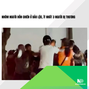Nhóm người hỗn chiến ở Bảo Lộc, ít nhất 3 người bị thương