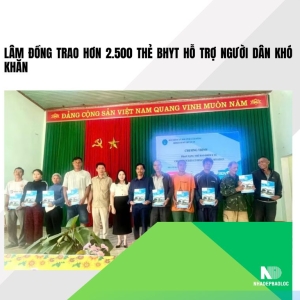 Lâm Đồng trao hơn 2.500 thẻ BHYT hỗ trợ người dân khó khăn