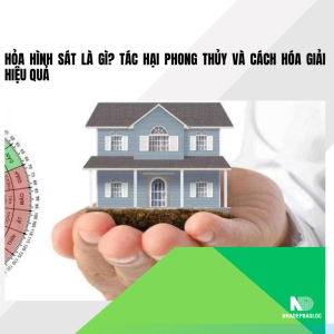 Hỏa hình sát là gì? Tác hại phong thủy và cách hóa giải hiệu quả