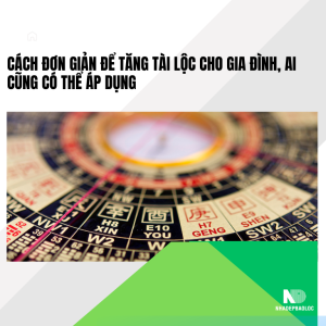 Cách đơn giản để tăng tài lộc cho gia đình, ai cũng có thể áp dụng